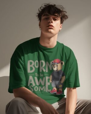 Born To Be Awesome Teddy Oversized Classic T-Shirt